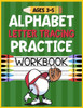 Alphabet Letter Tracing Practice Workbook Ages 3-5: Kids Activity Book to Learn and Write ABC's