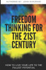 Freedom Thinking for the 21st Century