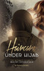 Haircare Under Hijab: The Ultimate Guide To Healthy Covered Hair