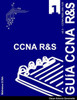 Guia de Preparacion para el Examen de Certificacion CCNA R&S 200-125: version 6.3 - v1 (Spanish Edition)