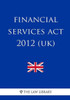 Financial Services Act 2012 (UK)