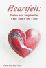 Heartfelt: Poems and Inspiration That Touch the Core