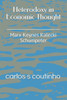 Heterodoxy in Economic Thought: Marx Keynes Kalecki Schumpeter