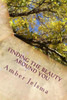 Finding the Beauty Around You
