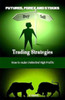 Futures, Forex and Stocks Trading $trategies: How to make Unlimited High Profits