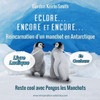 Eclore, Encore et Encore ...: Livre Ludique (French Edition)