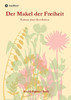 Der Makel der Freiheit: Roman einer Revolution (German Edition) - Paperback