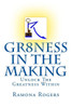 GR8ness In The Making: Unlock The Greatness Within