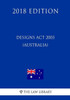 Designs Act 2003 (Australia) (2018 Edition)
