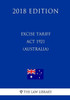 Excise Tariff Act 1921 (Australia) (2018 Edition)