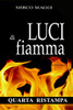 Luci di fiamma: (tempus fugit) (Italian Edition)
