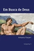EM BUSCA DE DEUS: da religião ao sagrado (Portuguese Edition)