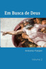Em Busca de Deus: A Consciência Cósmica (Portuguese Edition)