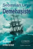 Demehasiste: Schite Interzise (Romanian Edition)