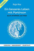 Ein besseres Leben mit Parkinson (German Edition)
