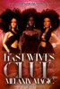 First Wives Club Vol.1 Melanin Magic