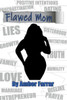 Flawed Mom