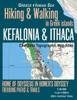 Kefalonia & Ithaca Complete Topographic Map Atlas 1:30000 Greece Ionian Sea Hiking & Walking in Greek Islands Home of Odysseus in Homer's Odyssey: ... Map (Hopping Greek Islands Travel Guide Maps)