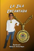 La Isla Encantada (Las Aventuras de Sophie) (Spanish Edition)