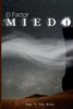 El Factor Miedo (Spanish Edition)