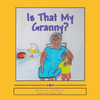 Is That My Granny?