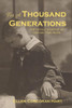 For A Thousand Generations: The untold story of an orphan train rider