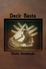 Decir Basta (Spanish Edition)
