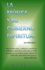 La musica y su gobierno espiritual (Spanish Edition)