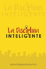 La Disciplina Inteligente. (Spanish Edition)