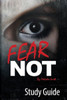 Fear Not: Official Study Guide