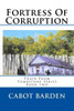 Fortress Of Corruption: Book 2 of the Train From Tombstone Series