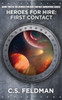 Heroes for Hire: First Contact: Book Two in the Heroes For Hire Fantasy Adventure Series