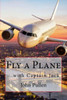 Fly a Plane: ...with Captain Jack