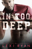 In Too Deep (The Blackhawk Boys)