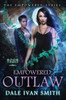 Empowered: Outlaw (The Empowered Series)