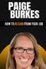 How To Resign From Your Job: Paige Burkes (Project EGG: Entrepreneurs Gathering for Growth)