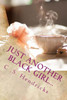 Just Another Black Girl...: Under Suspicious Circumstances