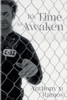 It's Time to Awaken