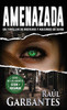 Amenazada: Un thriller de misterio y asesinos en serie (Agentes del FBI Julia Stein y Hans Freeman) (Spanish Edition)