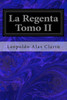 La Regenta Tomo II (Spanish Edition)