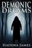 Demonic Dreams (Dreams & Reality Series)