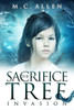 The Sacrifice Tree: Invasion