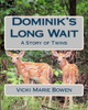 Dominik's Long Wait: A Story of Twins