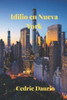Idilio en Nueva York (Spanish Edition)