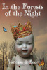 In the Forests of the Night