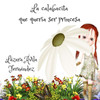 La calabacita que quería ser princesa (Spanish Edition)