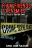 From Friends to Enemies