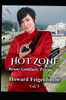 Hot Zone: Third Novel in the Benny Goldfarb, Private "I" Series