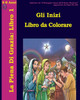 Gli Inizi Libro da Colorare (La Piena Di Grazia) (Italian Edition)
