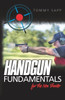 Handgun Fundamentals for the New Shooter